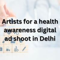 Artists for a health awareness digital ad shoot in Delhi