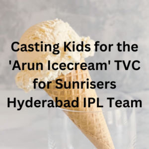 Casting for 'Arun Icecream' TVC for Sunrisers Hyderabad IPL