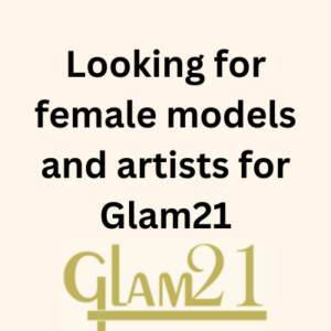 Looking for female models and artists for Glam21