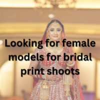 Looking for female models for bridal print shoots