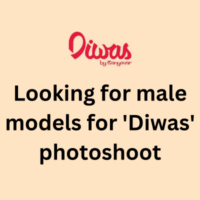 Looking for male models for 'Diwas' photoshoot