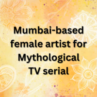 Mumbai-based female artist for Mythological TV serial
