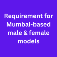 Requirement for Mumbai-based male & female models