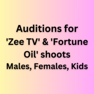 Auditions for 'Zee TV' & 'Fortune Oil' shoots