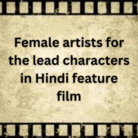 Female artists for the lead characters in feature film