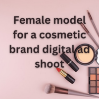 Female model for a cosmetic brand digital ad shoot