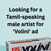 Looking for a Tamil-speaking male artist for 'Volini' ad