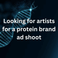 Looking for artists for a protein brand ad shoot