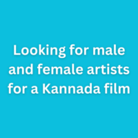 Looking for male and female artists for a Kannada film
