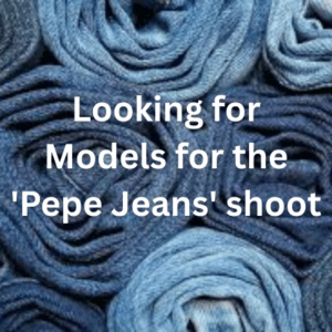 Looking for models for the 'Pepe Jeans' shoot