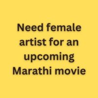 Need female artist for an upcoming Marathi movie