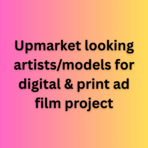 Upmarket looking artists for digital & print ad film project