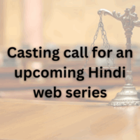 Casting call for an upcoming Hindi web series