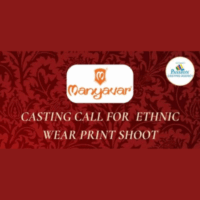 Casting call for ethnic wear print shoot for 'Manyavar'