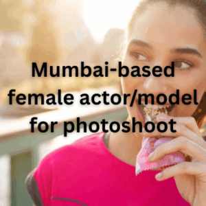 Mumbai-based female actormodel for photoshoot