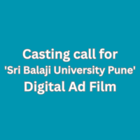 Casting call for 'Sri Balaji University Pune' Digital Ad Film