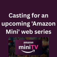 Casting for an upcoming 'Amazon Mini' web series