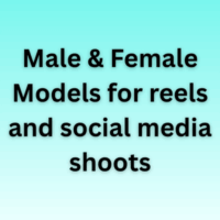 Male & Female Models for reels and social media shoots