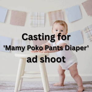 Casting for 'Mamy Poko Pants Diaper' ad shoot