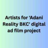 Artists for 'Adani Reality BKC' digital ad film project