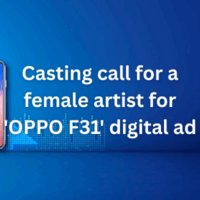 Casting call for a female artist for 'OPPO F31' digital ad