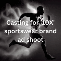 Casting for '10X' sportswear brand ad shoot
