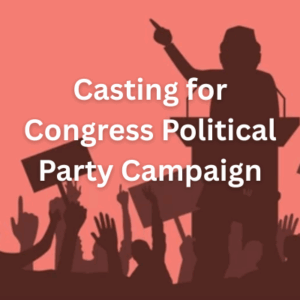 Casting for Congress Political Party Campaign