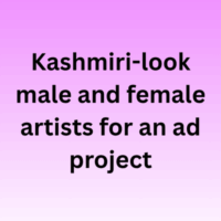 Kashmiri-look male and female artists for an ad project