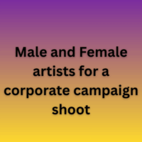 Male and Female artists for a corporate campaign shoot
